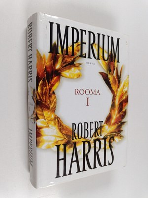 Robert Harris : Imperium : Rooma 1