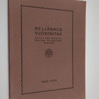Fr. E. Sinisalo : Neljännesvuosisataa Turun 1. etel. vaal... - pikkukuva 1