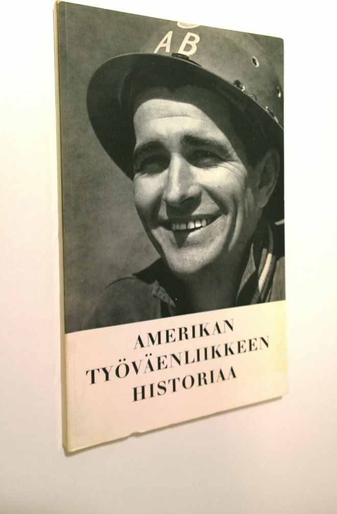 Amerikan työväenliikkeen historiaa