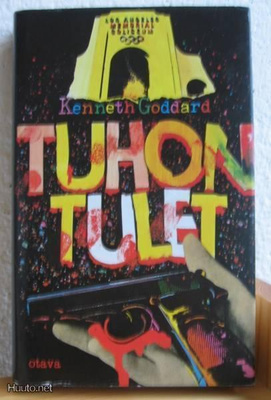 Kenneth Goddard: Tuhon tulet, Otava-84. 431 s. Sid.