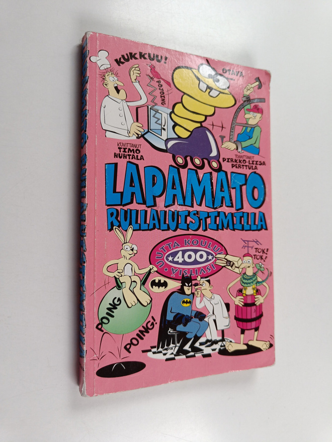 Pirkko-Liisa (toim.) Perttula : Lapamato rullaluistimilla...