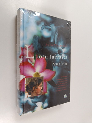 Asta Tillander : Luotu taivasta varten : kertomus Annikki...