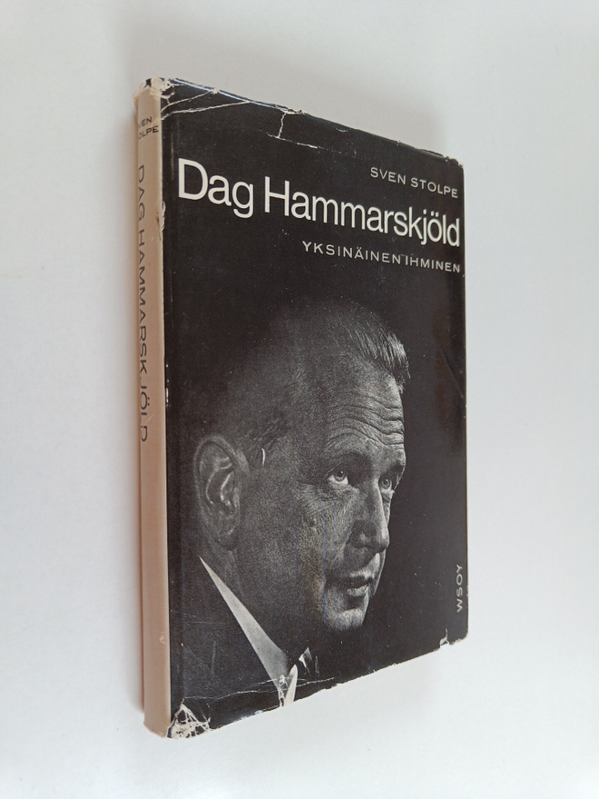 Sven Stolpe : Dag Hammarskjold : yksinainen ihminen