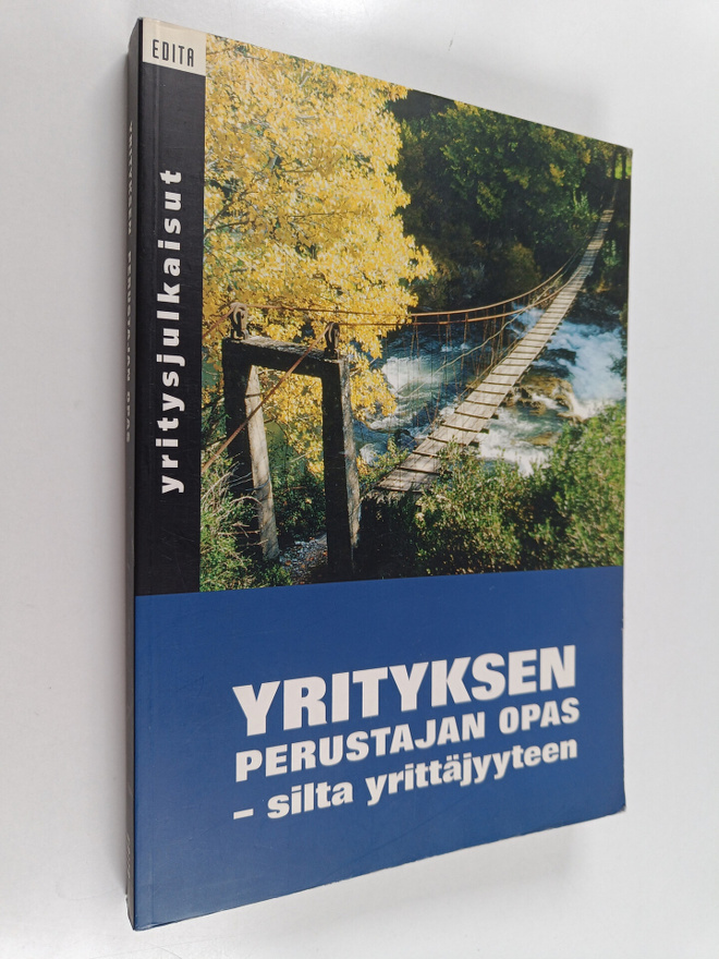 Tuulikki Holopainen : Yrityksen perustajan opas : silta y...