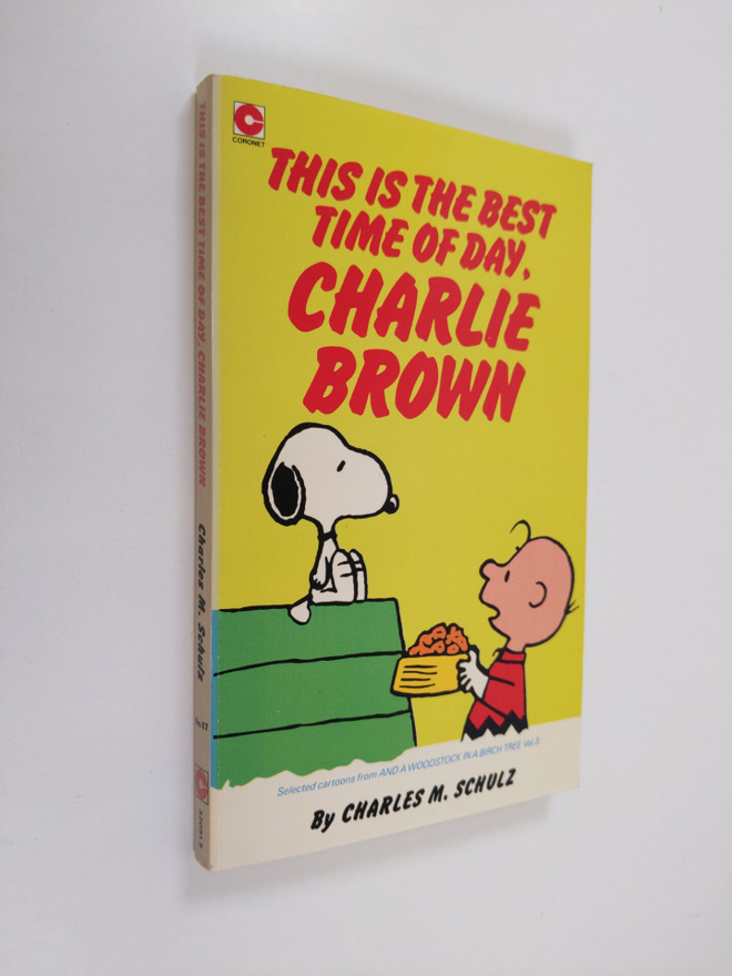 Charles Monroe Schulz : This Is the Best Time of the Day ...