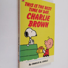 Charles Monroe Schulz : This Is the Best Time of the Day ... - pikkukuva 1