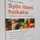 Fedon A. Lindberg : Syön itseni hoikaksi : solakkuutta ta... - pikkukuva 1