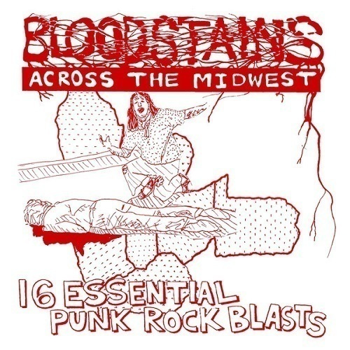 BLOODSTAINS ACROSS THE MIDWEST comp 1978-1982 killed bydeath