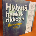 Koivusaari Rauno: Hylystä haaksirikkoon - Hylkysukeltajan op - pikkukuva 1