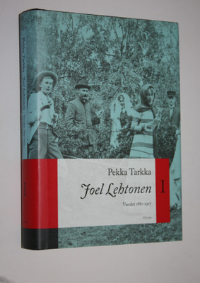 Pekka Tarkka : Joel Lehtonen I, Vuodet 1881-1917