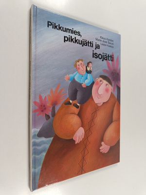 Pikkumies, pikkujätti ja isojätti