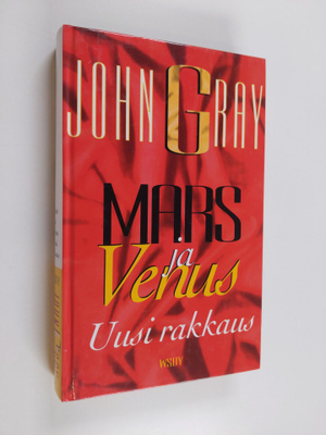 John Gray : Mars ja Venus : uusi rakkaus