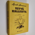 Martti Merenmaa : Vettä kalliosta (signeerattu, tekijän o... - pikkukuva 1