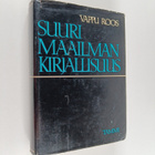Vappu Roos : Suuri maailmankirjallisuus : länsimaisen kir... - pikkukuva 1