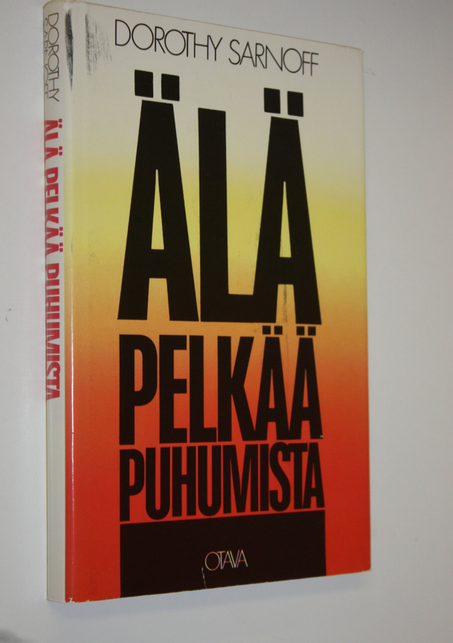 Dorothy Sarnoff : Älä pelkää puhumista