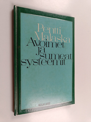 Pentti Malaska : Avoimet ja sumeat systeemit
