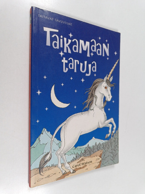 Carol Watson : Taikamaan taruja