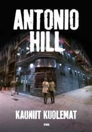 Antonio Hill : Kauniit Kuolemat