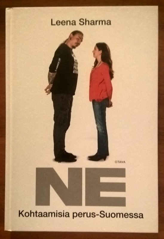 Leena Sharma: Ne - Kohtaamisia perus-Suomessa