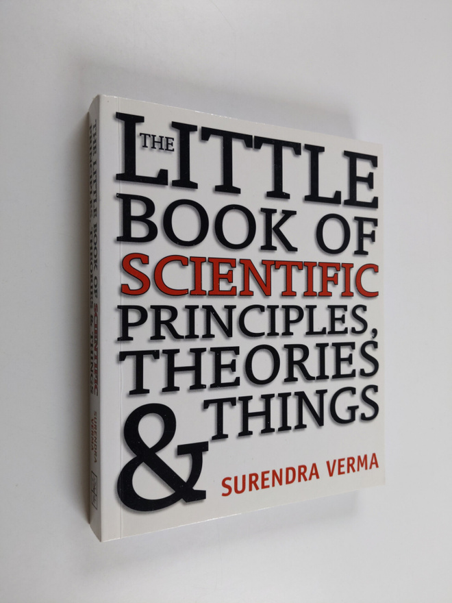 Surendra Verma : The Little Book of Scientific Principles...