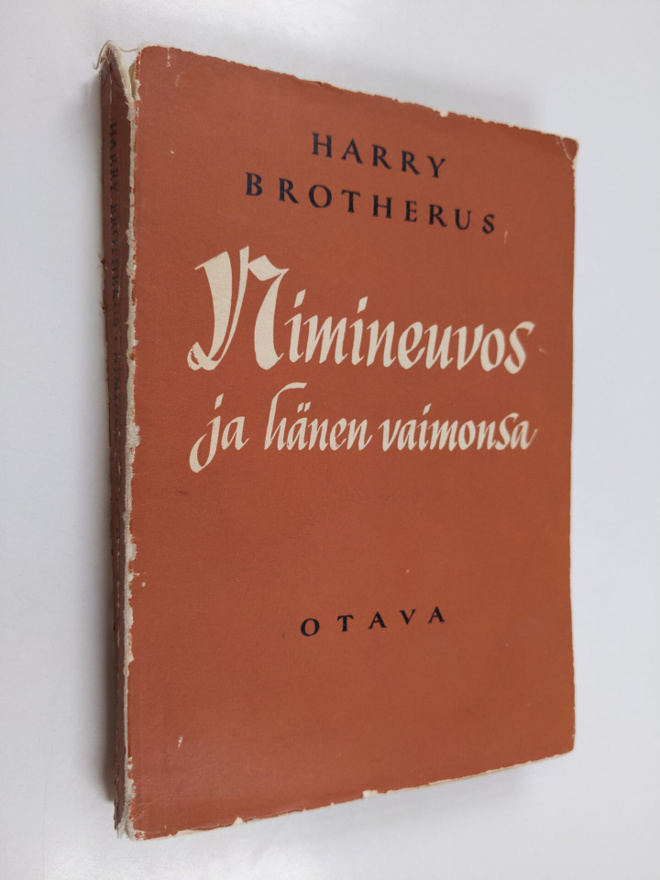 Harry Brotherus : Nimineuvos ja hänen vaimonsa : sukutari...