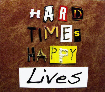 The Liar: Hard Times, Happy Lives (digipak)