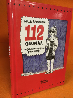 Paloniemi Milla: 112 osumaa - Sarjakuvataiteilijan päiväkirj