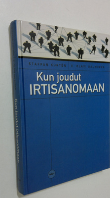 Staffan Kurten : Kun joudut irtisanomaan