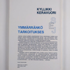 Kyllikki Keravuori : Ymmärränkö tarkoitukses : tutkimus d... - pikkukuva 2