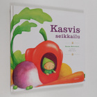 Raisa Kettunen : Kasvisseikkailu - pikkukuva 1