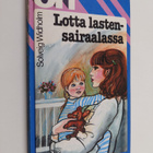 Solveig Widholm : Lotta lastensairaalassa - pikkukuva 1