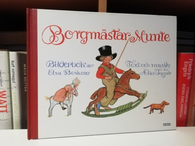 Elsa Beskow - Borgmästar Munte - Alice Tegner text & music