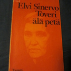 Elvi Sinervo / Toveri älä petä  2. painos - pikkukuva 1