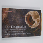 Anna Marankou : The destruction of religious monuments by... - pikkukuva 1