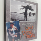 Jaakko Tervasmäki : Valo- ja muistikuvia Metsämaalta (sig... - pikkukuva 1