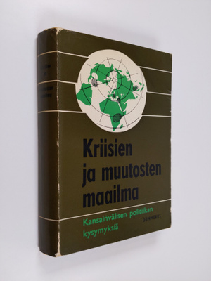 Martti (toim.) Juvas : Kriisien ja muutosten maailma : ka...