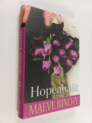 Maeve Binchy : Hopeahäät