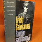 Salokannel Erkki: Raudan satuttama - Kohtauksia sotainvalid - pikkukuva 1