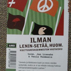 ILMAN LENIN-SETÄÄ, HUOM. - KULTTUURIVASEMMISTON VASTAISKU - pikkukuva 2
