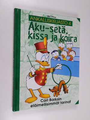 Walt Disney ym. : Aku-setä, kissa ja koira