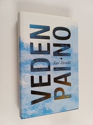 Jari Järvelä : Veden paino