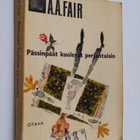 A. A Fair : Pässinpäät kuolevat perjantaisin : salapoliis... - pikkukuva 1
