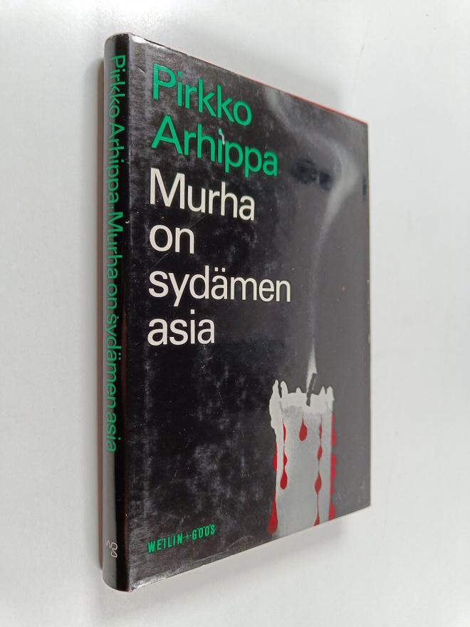 Pirkko Arhippa : Murha on sydämen asia