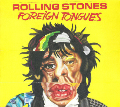 ROLLING STONES - FOREIGN TONGUES