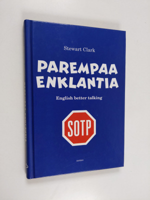 Stewart Clark : Parempaa enklantia