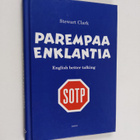 Stewart Clark : Parempaa enklantia - pikkukuva 1