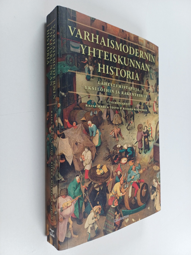 Raisa Maria Toivo ym. : Varhaismodernin yhteiskunnan hist...