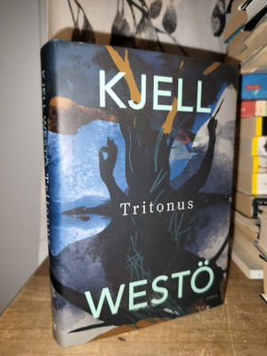 Kjell Westö - Tritonus - 1.p.2020