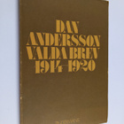 Dan Andersson : Valda brev 1914-1920 - pikkukuva 1