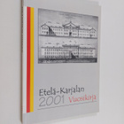 Etelä-Karjalan vuosikirja 2001 - pikkukuva 1